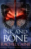 Tinte und Knochen (Caine Rachel (Autor)) - Ink and Bone (Caine Rachel (Author))