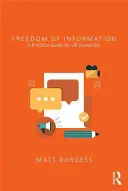 Informationsfreiheit: Ein praktischer Leitfaden für britische Journalisten - Freedom of Information: A Practical Guide for UK Journalists