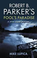 Robert B. Parkers Paradies der Narren - Robert B. Parker's Fool's Paradise