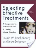 Auswahl wirksamer Behandlungen: Ein umfassender, systematischer Leitfaden für die Behandlung psychischer Störungen - Selecting Effective Treatments: A Comprehensive, Systematic Guide to Treating Mental Disorders