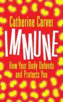 Immunsystem - Wie Ihr Körper Sie verteidigt und schützt - Immune - How Your Body Defends and Protects You