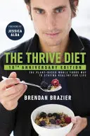 Thrive Diet - 10. Jubiläumsausgabe - Thrive Diet - 10th Anniversary Edition