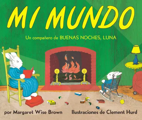 Mi Mundo Board Book: My World Board Book (Spanische Ausgabe) - Mi Mundo Board Book: My World Board Book (Spanish Edition)