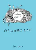 Das Kritzeltagebuch: Mein Gehirn in diesem Moment - The Scribble Diary: My Brain Right Now