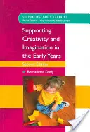 Förderung von Kreativität und Vorstellungskraft in den ersten Lebensjahren - Supporting Creativity and Imagination in the Early Years