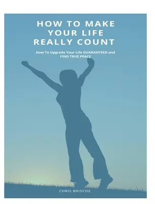 Wie Sie Ihr Leben wirklich gestalten können. (Fester Einband, Image Wrap) - How To Make Your Life Really Count. (Hard Cover, Image Wrap)