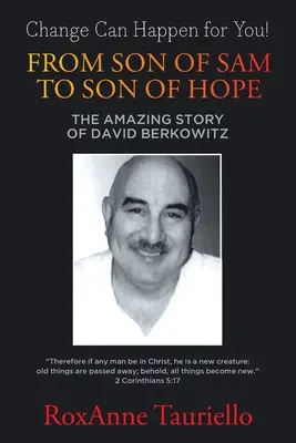 Vom Sohn des Sams zum Sohn der Hoffnung: Die erstaunliche Geschichte von David Berkowitz - From Son of Sam to Son of Hope: The Amazing Story of David Berkowitz