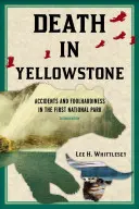 Der Tod im Yellowstone REV Ed PB - Death in Yellowstone REV Ed PB
