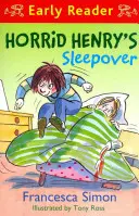 Horrid Henry Early Reader: Horrid Henrys Übernachtung - Buch 26 - Horrid Henry Early Reader: Horrid Henry's Sleepover - Book 26