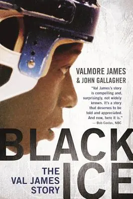 Schwarzes Eis: Die Geschichte von Val James - Black Ice: The Val James Story