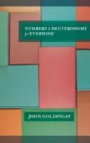 Numeri und Deuteronomium für jedermann (Goldingay The Revd Dr John (Autor)) - Numbers and Deuteronomy for Everyone (Goldingay The Revd Dr John (Author))