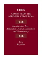 Ciris: Ein Gedicht aus dem Appendix Vergiliana - Ciris: A Poem from the Appendix Vergiliana