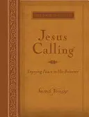 Jesus Calling, großer Text, braun, lederweich, mit allen Bibelstellen: Den Frieden in seiner Gegenwart genießen - Jesus Calling, Large Text Brown Leathersoft, with Full Scriptures: Enjoying Peace in His Presence