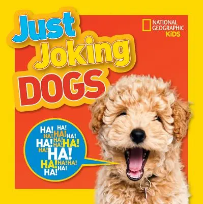 Hunde, die nur scherzen - Just Joking Dogs