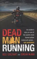 Dead Man Running (McNab Ross Coulthart und Duncan (Autor)) - Dead Man Running (McNab Ross Coulthart and Duncan (Author))