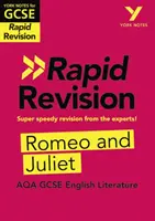 York Notes für AQA GCSE (9-1) Rapid Revision: Romeo and Juliet - Holen Sie auf, wiederholen Sie und bereiten Sie sich auf die Prüfungen 2021 und 2022 vor - York Notes for AQA GCSE (9-1) Rapid Revision: Romeo and Juliet - Catch up, revise and be ready for 2021 assessments and 2022 exams