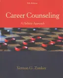 Karriere-Beratung: Ein ganzheitlicher Ansatz - Career Counseling: A Holistic Approach