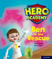 Helden-Akademie: Oxford Level 5, Green Book Band: Ben to the Rescue - Hero Academy: Oxford Level 5, Green Book Band: Ben to the Rescue