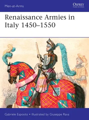 Heere der Renaissance in Italien 1450-1550 - Renaissance Armies in Italy 1450-1550