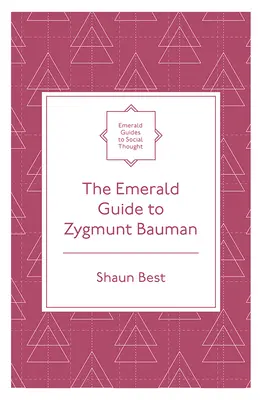 Der Emerald-Führer zu Zygmunt Bauman - The Emerald Guide to Zygmunt Bauman