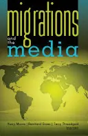 Migrationen und die Medien - Migrations and the Media