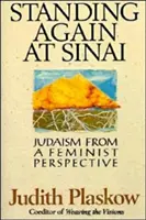Erneut am Sinai stehen: Das Judentum aus feministischer Perspektive - Standing Again at Sinai: Judaism from a Feminist Perspective