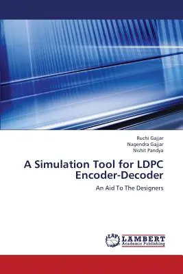 Ein Simulationswerkzeug für LDPC-Encoder-Decoder - A Simulation Tool for LDPC Encoder-Decoder