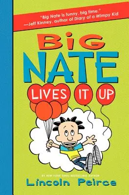 Big Nate lebt es aus - Big Nate Lives It Up