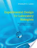 Versuchsplanung für Laborbiologen: Maximierung der Information und Verbesserung der Reproduzierbarkeit - Experimental Design for Laboratory Biologists: Maximising Information and Improving Reproducibility