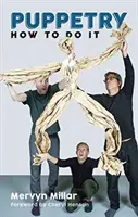 Puppenspiel: Wie man es macht - Puppetry: How to Do It