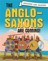 Invasoren und Plünderer: Die Angelsachsen kommen! - Invaders and Raiders: The Anglo-Saxons are coming!