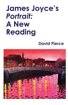 James Joyce' Porträt: Eine neue Lesart - James Joyce's Portrait ​: A New Reading