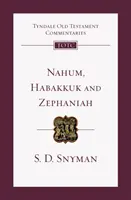Nahum, Habakkuk und Zephanja - Eine Einführung und ein Kommentar (Snyman S D (Fanie) (Autor)) - Nahum, Habakkuk and Zephaniah - An Introduction And Commentary (Snyman S D (Fanie) (Author))