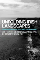 Die Entfaltung irischer Landschaften: Tim Robinson, Kultur und Umwelt - Unfolding Irish landscapes: Tim Robinson, culture and environment