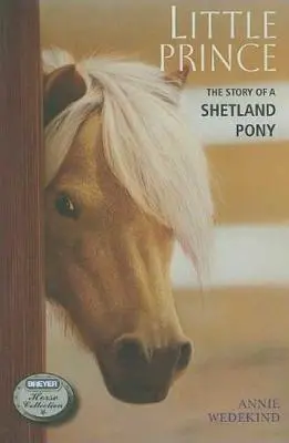Kleiner Prinz: Die Geschichte eines Shetlandponys - Little Prince: The Story of a Shetland Pony