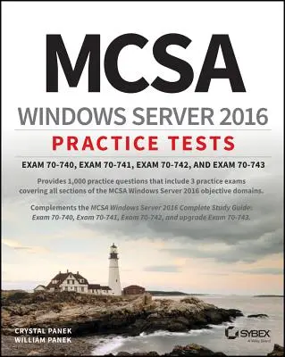 McSa Windows Server 2016 Übungstests: Prüfung 70-740, Prüfung 70-741, Prüfung 70-742, und Prüfung 70-743 - McSa Windows Server 2016 Practice Tests: Exam 70-740, Exam 70-741, Exam 70-742, and Exam 70-743