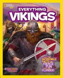 National Geographic Kids Alles über Wikinger: All die unglaublichen Fakten und der wilde Spaß, den du plündern kannst - National Geographic Kids Everything Vikings: All the Incredible Facts and Fierce Fun You Can Plunder