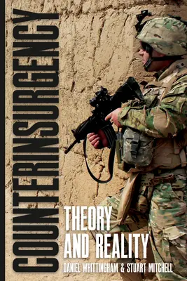 Aufstandsbekämpfung: Theorie und Realität - Counterinsurgency: Theory and Reality
