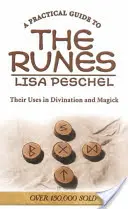 Ein praktischer Leitfaden für die Runen: Ihre Verwendung in Weissagung und Magie - A Practical Guide to the Runes: Their Uses in Divination and Magic