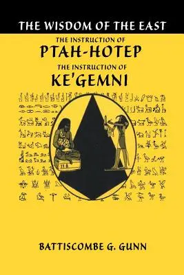 Die Lehren des Ptahhotep: Das älteste Buch der Welt - The Teachings of Ptahhotep: The Oldest Book in the World