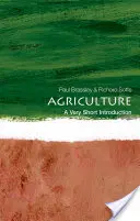 Landwirtschaft: Eine sehr kurze Einführung - Agriculture: A Very Short Introduction