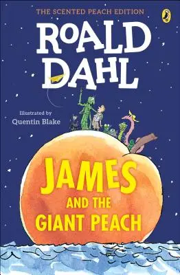James und der Riesenpfirsich: Die Duftende Pfirsich-Edition - James and the Giant Peach: The Scented Peach Edition