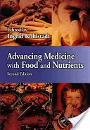 Fortschritt in der Medizin mit Lebensmitteln und Nährstoffen - Advancing Medicine with Food and Nutrients