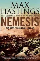 Nemesis - Die Schlacht um Japan, 1944-45 - Nemesis - The Battle for Japan, 1944-45