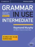 Grammar in Use Intermediate Student's Book ohne Antworten: Nachschlagewerk und Übung zum Selbststudium für Studenten des amerikanischen Englisch - Grammar in Use Intermediate Student's Book Without Answers: Self-Study Reference and Practice for Students of American English