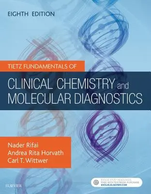 Tietz Grundlagen der klinischen Chemie und Molekulardiagnostik - Tietz Fundamentals of Clinical Chemistry and Molecular Diagnostics