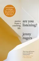 Hörst du mir zu? - Geschichten aus einem Coaching-Leben - Are You Listening? - Stories from a Coaching Life