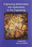Ingenieurmathematik mit Anwendungen für die Brandtechnik - Engineering Mathematics with Applications to Fire Engineering