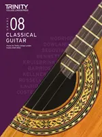 Trinity College London Prüfungsstücke für klassische Gitarre 2020-2023: Note 8 - Trinity College London Classical Guitar Exam Pieces 2020-2023: Grade 8