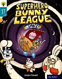 Oxford Reading Tree Story Sparks: Oxford Stufe 9: Superhelden-Hasen-Liga im Weltall! - Oxford Reading Tree Story Sparks: Oxford Level 9: Superhero Bunny League in Space!